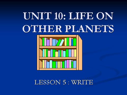 Unit 10. Life on other planets