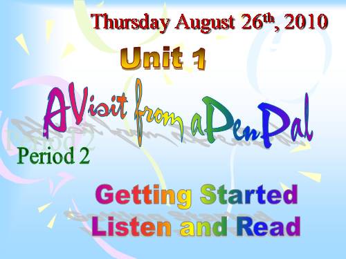 Unit 1. A visit from a pen pal