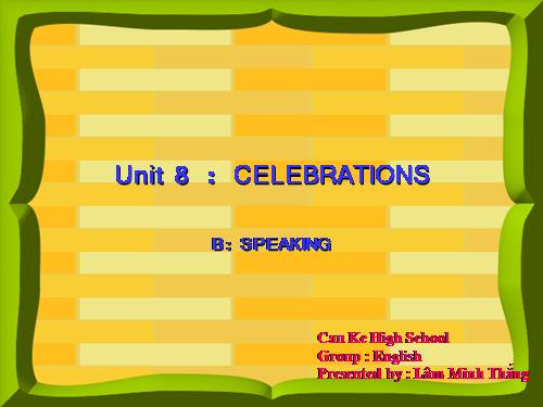 Unit 8. Celebrations