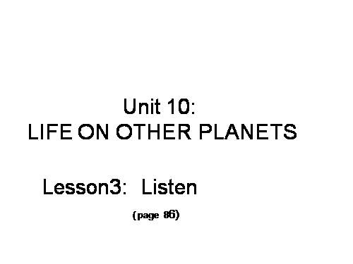 Unit 10. Life on other planets