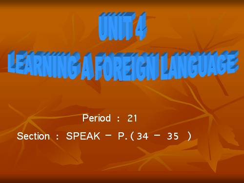 Unit 4. Learning a foreign language