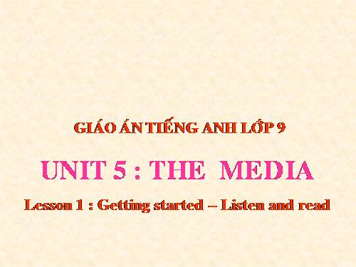 Unit 5. The media