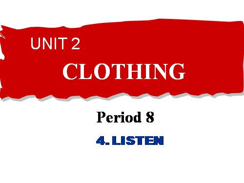 Unit 2. Clothing