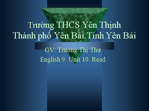 English 9 Unit 10. Read.PPT
