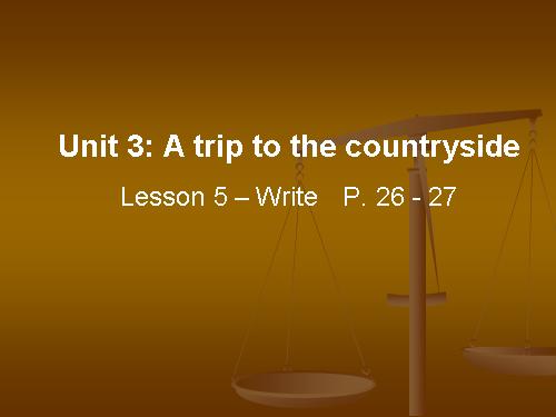 Unit 3. A trip to the countryside