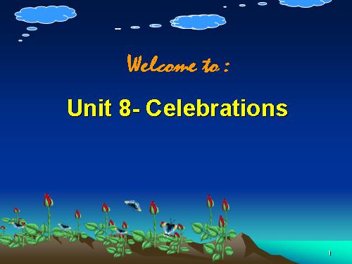 Unit 8. Celebrations