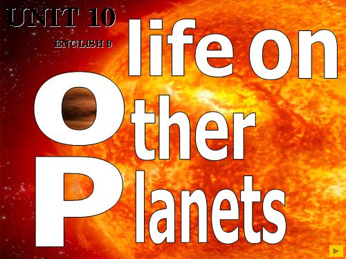 Unit 10. Life on other planets