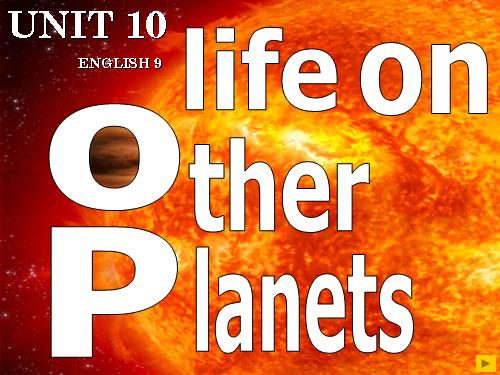 Unit 10. Life on other planets