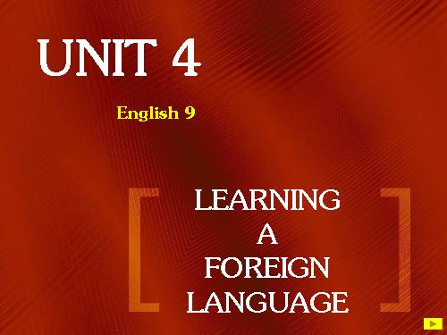 Unit 4. Learning a foreign language