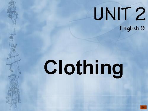 Unit 2. Clothing