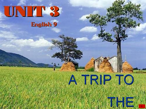 Unit 3. A trip to the countryside