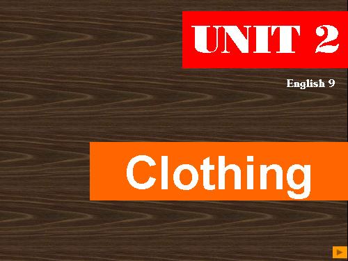 Unit 2. Clothing