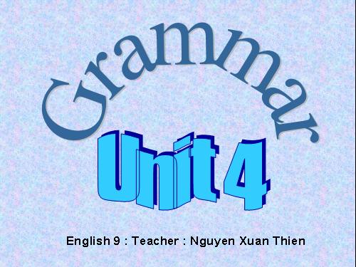 Unit 4 Grammar