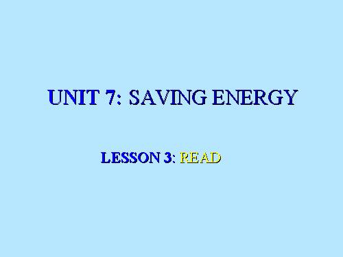 Unit 7. Saving energy