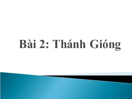 Bài 2. Thánh Gióng