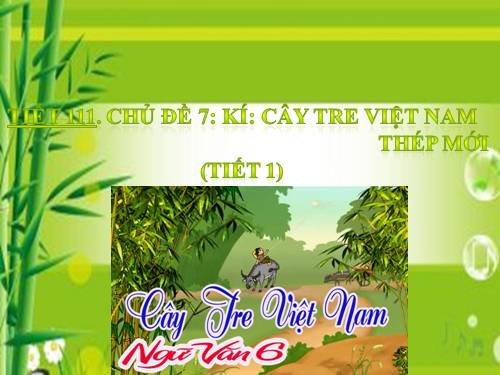 Bài 26. Cây tre Việt Nam