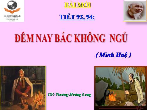 Bài 23. Đêm nay Bác không ngủ