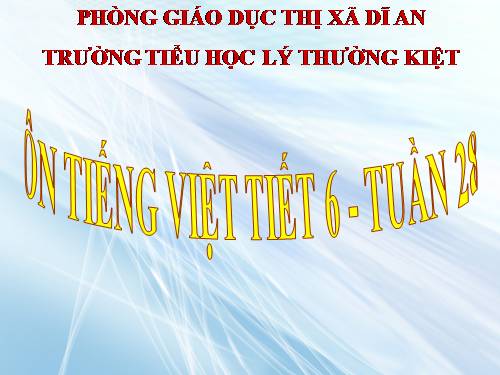 Bài 28. Ôn tập truyện và kí