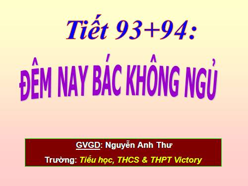 Bài 23. Đêm nay Bác không ngủ