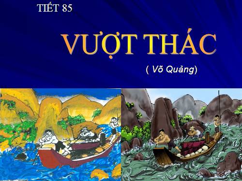 Bài 21. Vượt thác