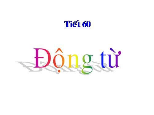 Bài 14. Động từ