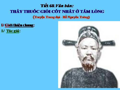 Bài 16. Thầy thuốc giỏi cốt nhất ở tấm lòng