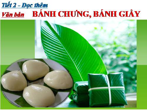 Bài 1. Bánh chưng, bánh giầy