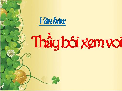 Bài 10. Thầy bói xem voi