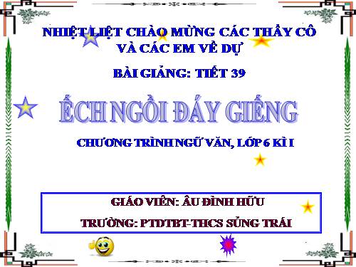 Bài 10. Ếch ngồi đáy giếng