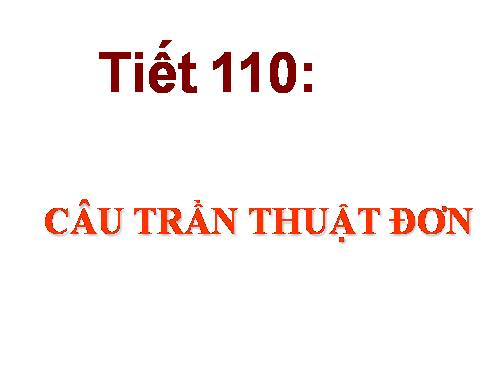 Bài 26. Câu trần thuật đơn