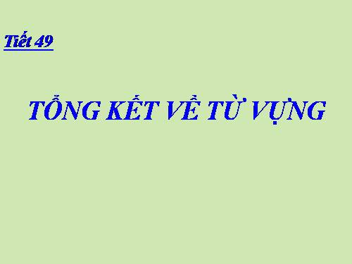 Bài 34. Tổng kết phần Tiếng Việt