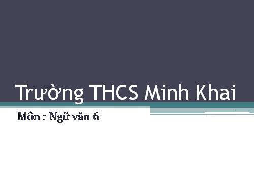 Bài 18. Bài học đường đời đầu tiên