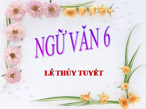 Bài 8. Ngôi kể trong văn tự sự