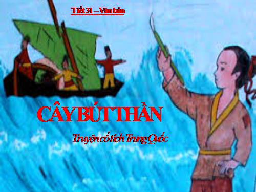 Bài 8. Cây bút thần