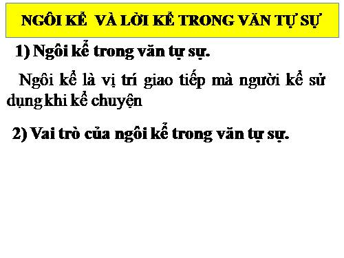 Bài 8. Ngôi kể trong văn tự sự