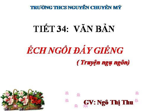 Bài 10. Ếch ngồi đáy giếng