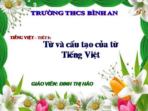 Bài 1. Từ và cấu tạo của từ tiếng Việt