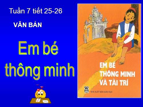 Bài 7. Em bé thông minh