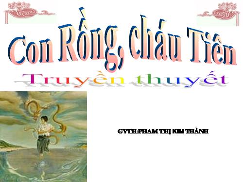 Bài 1. Con Rồng cháu Tiên