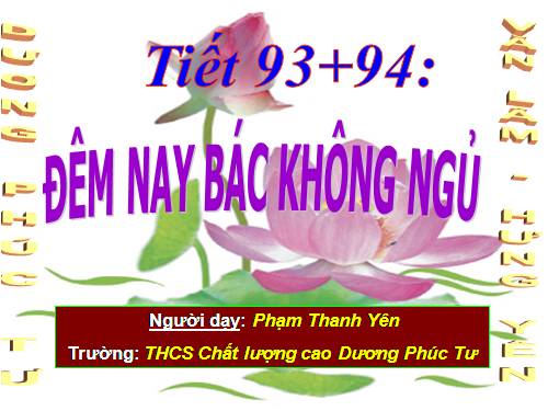 Bài 23. Đêm nay Bác không ngủ