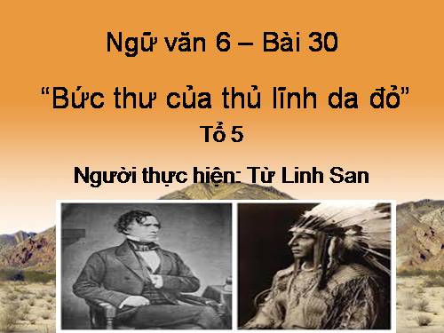 Bài 30. Bức thư của thủ lĩnh da đỏ