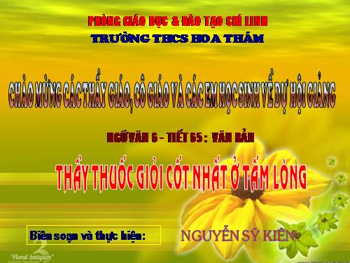 Bài 16. Thầy thuốc giỏi cốt nhất ở tấm lòng