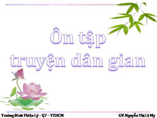 Bài 13. Ôn tập truyện dân gian