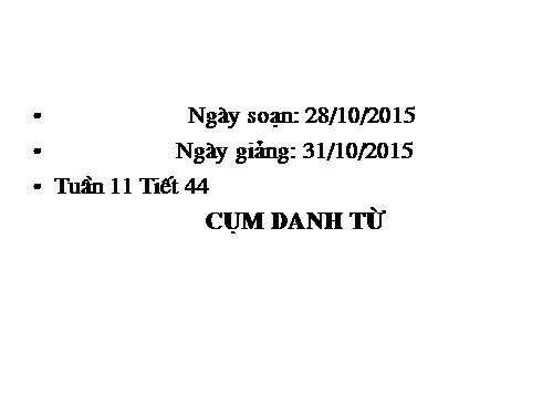 Bài 11. Cụm danh từ