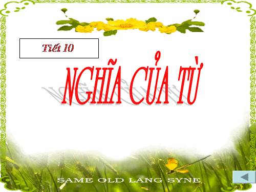 Bài 3. Nghĩa của từ