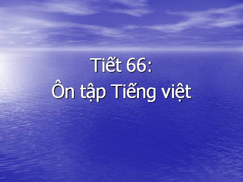 Bài 17. Ôn tập Tiếng Việt