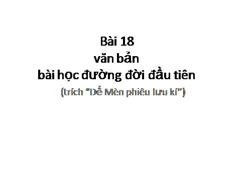 Bài 18. Bài học đường đời đầu tiên