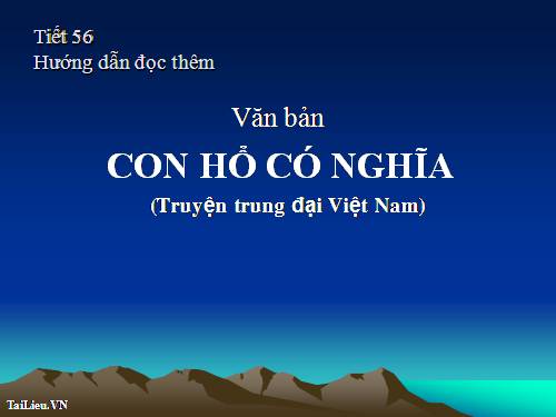 Bài 14. Con hổ có nghĩa