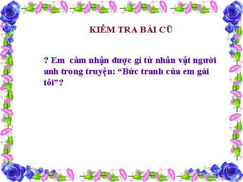 Bài 20. Bức tranh của em gái tôi