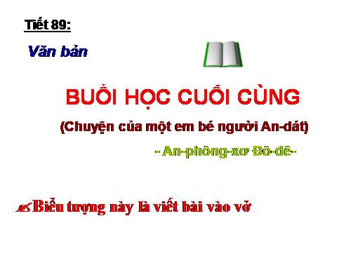 Bài 22. Buổi học cuối cùng